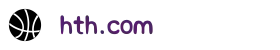 华体会(hth)体育官方网站_hth.com